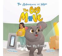 The Adventures of Myla: The Big Move