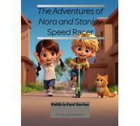 The Adventures of Nora and Stanley: Speed Racer