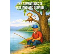 The Adventures of Old Jang and Soongo
