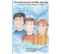 The Adventures of Ollie and Joe: The Ghost of Blue Harbour's Castle