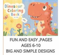 THE ADVENTURES OF ORIS THE DINOSAUR: Fun and easy pages ages 6-10