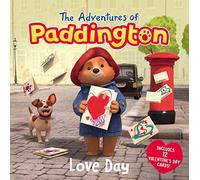 The Adventures of Paddington: Love Day: A Cute Book Based on the Animated TV Series, Includes Valentine's Day Cards for Kids (ages 4-8)