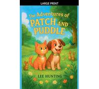 The Adventures Of Patch And Puddle