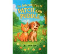 The Adventures Of Patch And Puddle