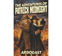 The Adventures of Patrick Midnight