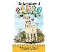 The Adventures of Pedro: A Burro with Heart