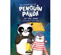 The Adventures of Penguin and Panda 4: In the Dark