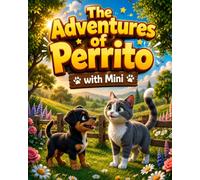 The Adventures of Perrito: with Mini