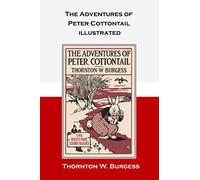 The Adventures of Peter Cottontail illustrated
