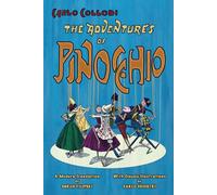 The Adventures of Pinocchio (A Modern Translation with Classic Illustrations)