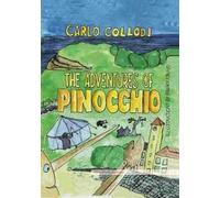 The adventures of Pinocchio. Ediz. illustrata
