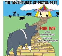 The Adventures of Pistol Pete: Fair Day