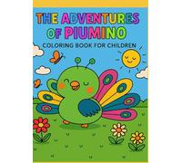 The adventures of Piumino: coloring book for children