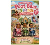 The Adventures of Poot Bear and Friends Series 2: Exploring Things, We Didn't Know We Could Do!