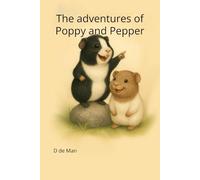 The adventures of Poppy and Pepper