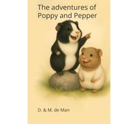 The adventures of Poppy and Pepper