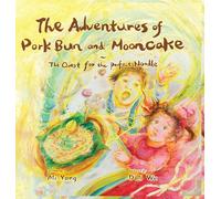 The Adventures of Pork Bun and Mooncake: The Quest for the Perfect Noodle