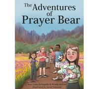 The Adventures of Prayer Bear