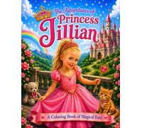 The Adventures of Princess Jillian