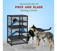 The Adventures of Puck and Blade: Getting a Sister