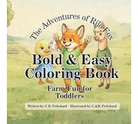 The Adventures of Rilo Fox: Farm Fun for Toddlers ( Bold & Easy Coloring Book )