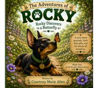 The Adventures of Rocky: Rocky Discovers a Butterfly