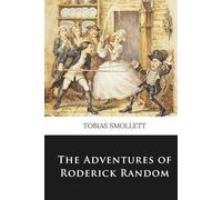 The Adventures of Roderick Random (Minerva Classics)