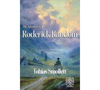 The Adventures of Roderick Random: Rebirth Special Edition | Annotated