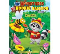 The Adventures of Rookie Racoon