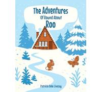 The Adventures Of Round About Roo