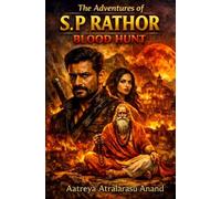 The Adventures of S P Rathore : Blood Hunt