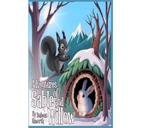 The Adventures of Sable & Willow