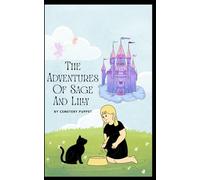 The Adventure's Of Sage and Lilly