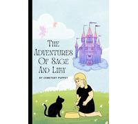 The Adventure's Of Sage and Lilly