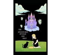 The adventures of sage and lilly