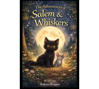 The Adventures of Salem and Whiskers