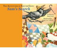 The Adventures of Sam the Crow
