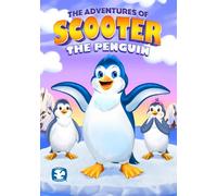The Adventures of Scooter the Penguin