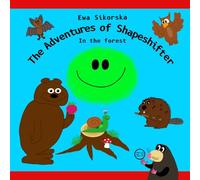 The Adventures of Shapeshifter: In the forest
