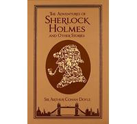 The Adventures of Sherlock Holmes and Other Stories (Leather-bound Classics)