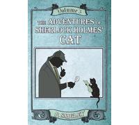 The Adventures of Sherlock Holmes' Cat, Volume 3