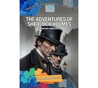 THE ADVENTURES OF SHERLOCK HOLMES: ENGLISH AS AN ADDITIONAL LANGUAGE EDITION: INTERMEDIATE LEVEL