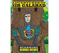 The Adventures of Sir Galahad: