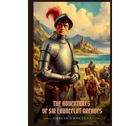 THE ADVENTURES OF SIR LAUNCELOT GREAVES: Illustrated Edition
