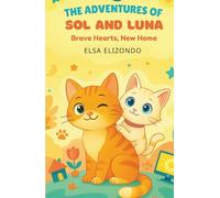 The Adventures of Sol and Luna: Brave Hearths, New Home