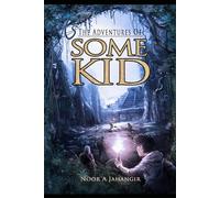 The Adventures of Some Kid