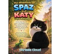 The Adventures of Spaz and Katy the Katydid