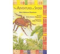 The Adventures of Spider: West African Folktales