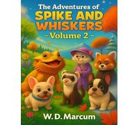 The Adventures of Spike and Whiskers Volume 2