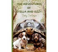 The Adventures of Stella and Ozzy: Toby Tortoise
